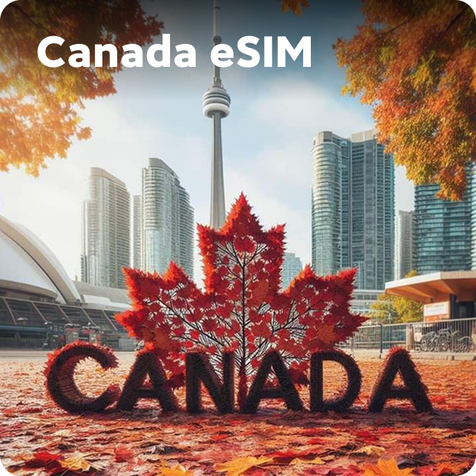 Canada 5G/4G Travel eSIM Instant  for Tourists | Everyday Use High-Speed Unlimited Data