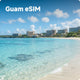 Guam eSIM – Fast & Reliable Travel Data for Guam
