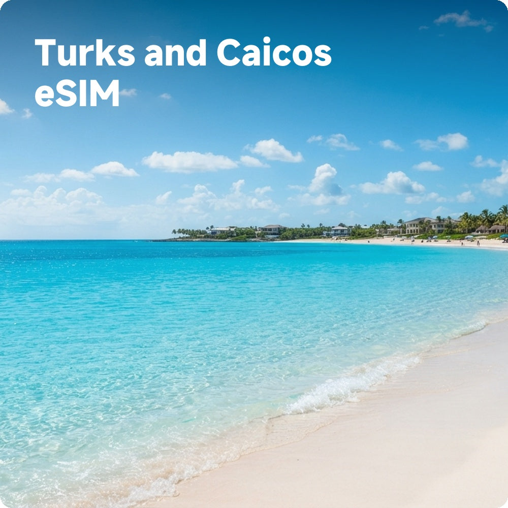 Buy Turks and Caicos Islands eSIM for Travelers | Fast & Affordable Mobile Data